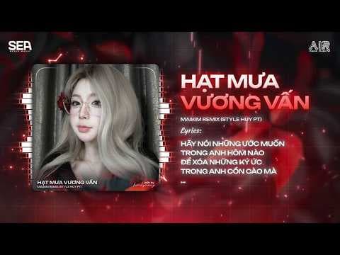 Hạt Mưa Vương Vấn Remix (MaiKim x Fuka Remix) ♫ Hòa Cùng Yêu Dấu Nỗi Buồn Anh Đang Chôn Sâu Remix