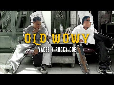 OLD WOWY - @VACEEOfficial x Rocky CDE (Music Video) 