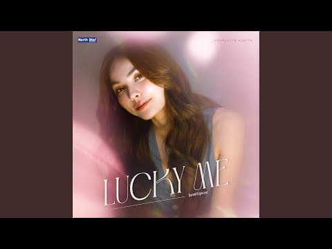 โชคดีที่สุดเลย (Lucky Me) (From...