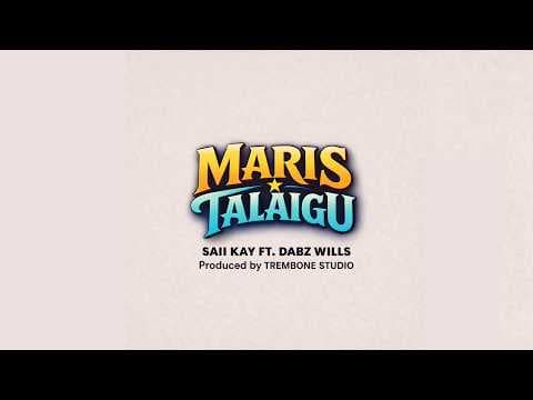 Saii Kay - Maris Talaigu (Audio)