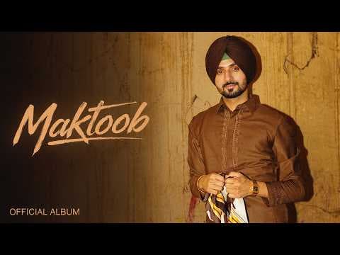 MAKTOOB (Album) Nirvair Pannu | Juke Dock
