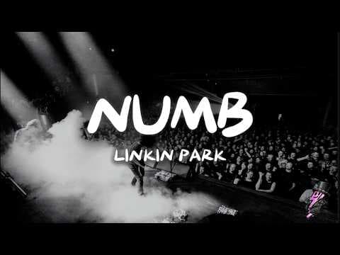 Linkin Park - Numb (Lyrics)