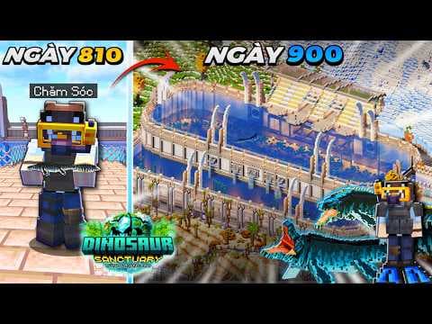 900 NGÀY XÂY DỰNG KHU BẢO TỒN KHỦNG LONG TRONG MINECRAFT - BẮT ĐẦU HỆ SINH THÁI ĐẠI DƯƠNG!