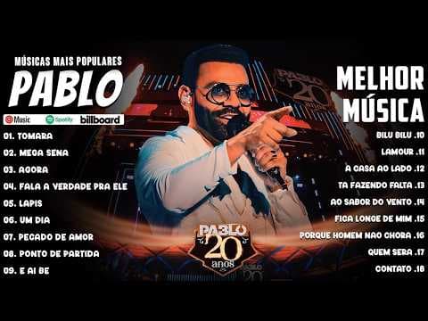 Pablo 2026 ~ As Mais Tocadas do Pablo ~ CD Completo As Românticas ~ As Melhores e Músicas Novas 2026